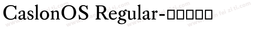 CaslonOS Regular字体转换